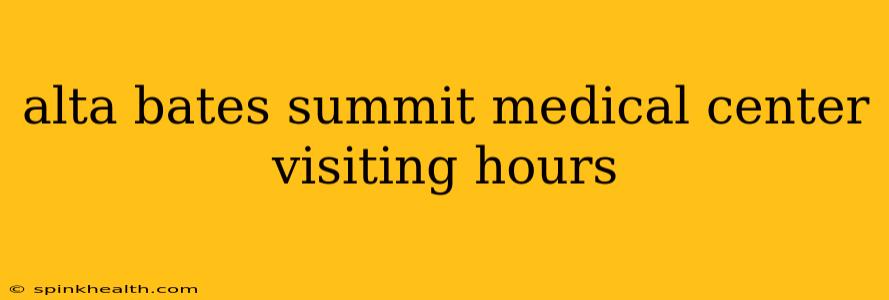 alta bates summit medical center visiting hours