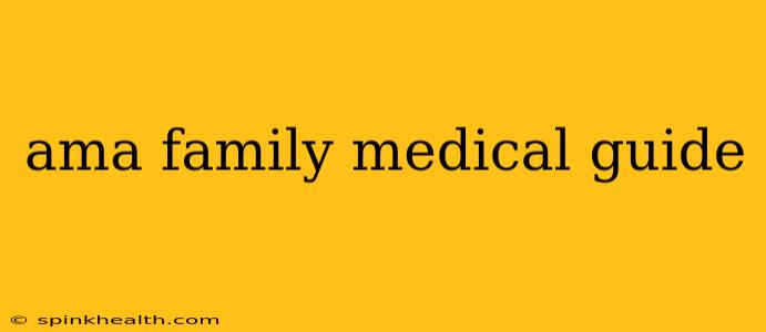 ama family medical guide