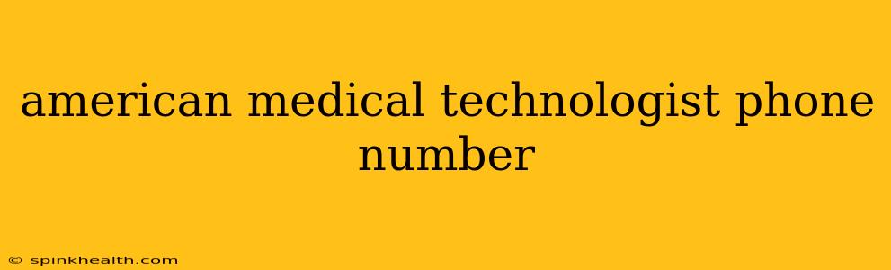 american medical technologist phone number