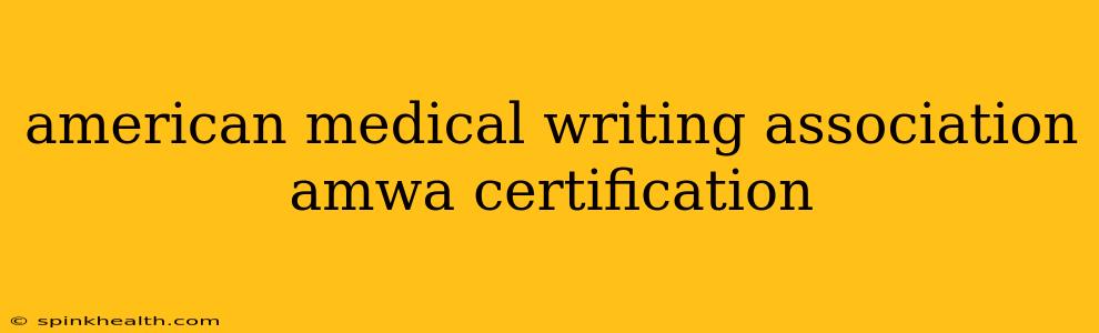 american medical writing association amwa certification