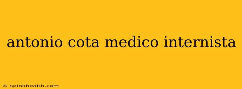 antonio cota medico internista