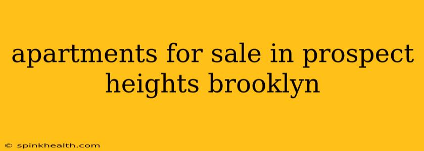 apartments for sale in prospect heights brooklyn