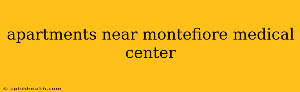 apartments near montefiore medical center