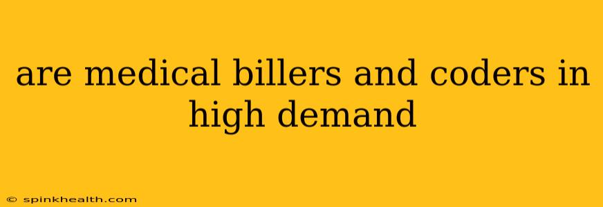 are medical billers and coders in high demand