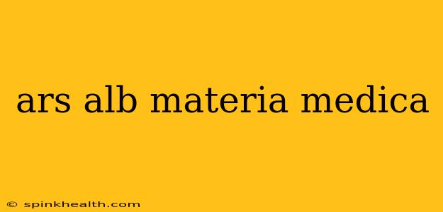 ars alb materia medica