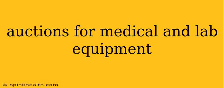 auctions for medical and lab equipment