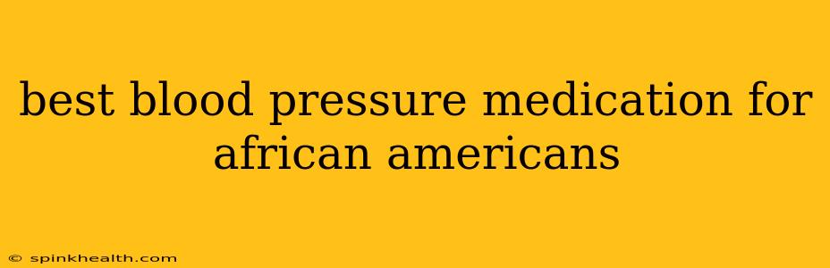 best blood pressure medication for african americans