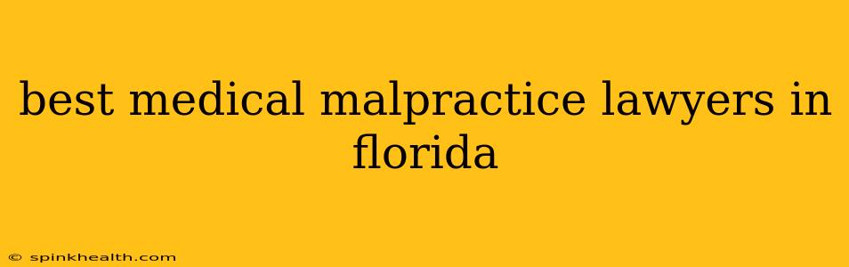 best medical malpractice lawyers in florida
