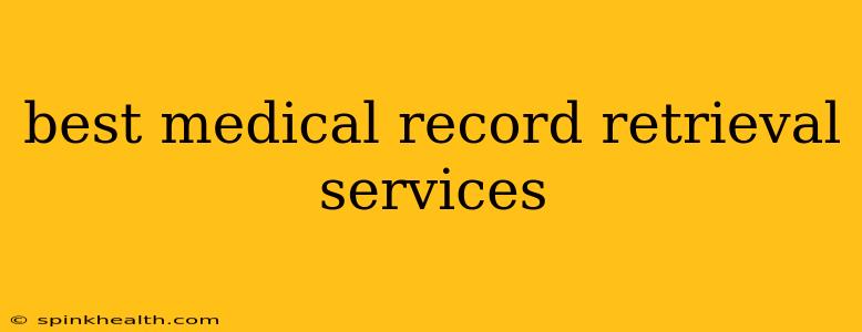 best medical record retrieval services