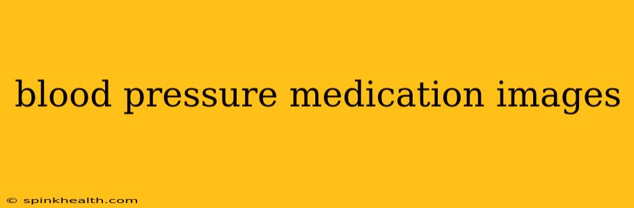 blood pressure medication images
