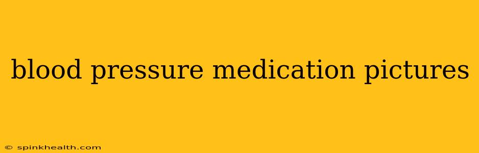 blood pressure medication pictures