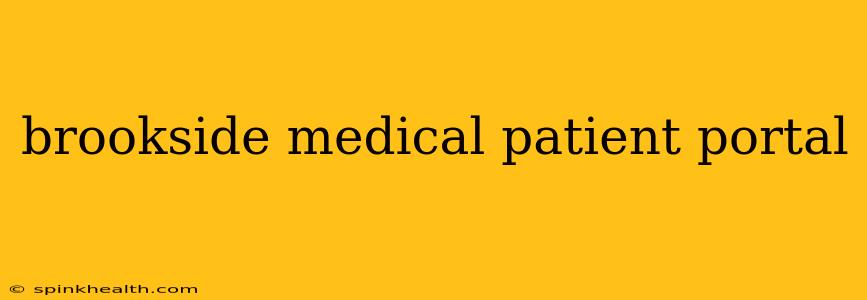 brookside medical patient portal
