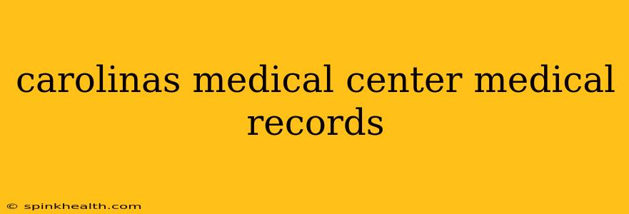 carolinas medical center medical records