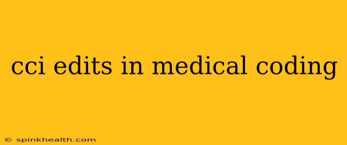 cci edits in medical coding