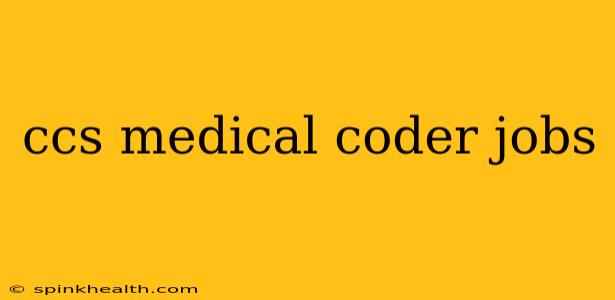 ccs medical coder jobs
