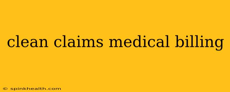 clean claims medical billing