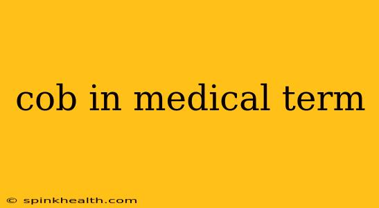 cob in medical term