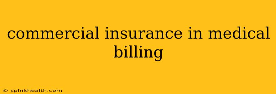 commercial insurance in medical billing