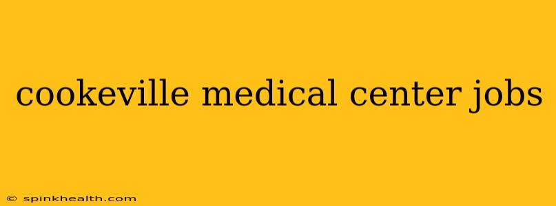 cookeville medical center jobs