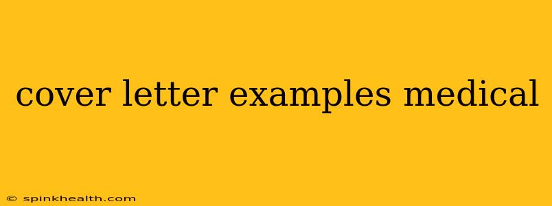 cover letter examples medical