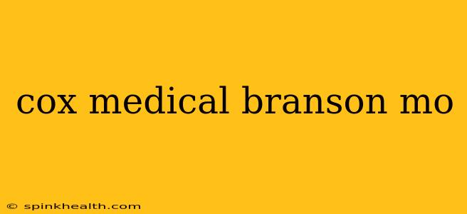 cox medical branson mo