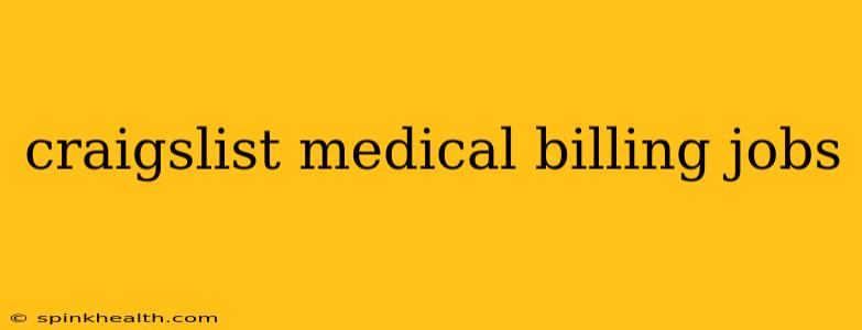 craigslist medical billing jobs