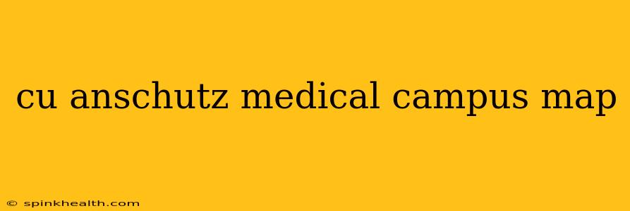 cu anschutz medical campus map