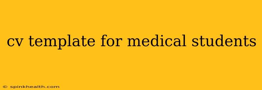 cv template for medical students