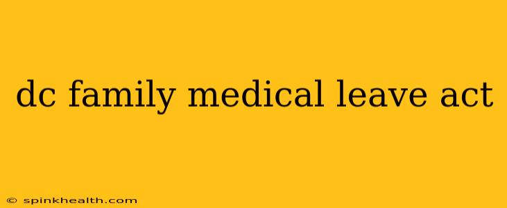 dc family medical leave act