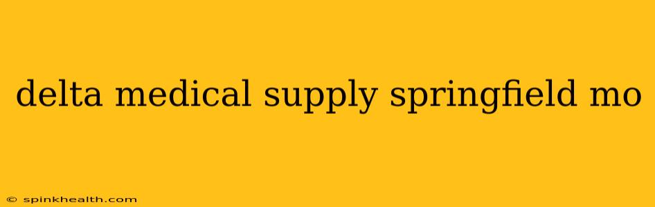 delta medical supply springfield mo
