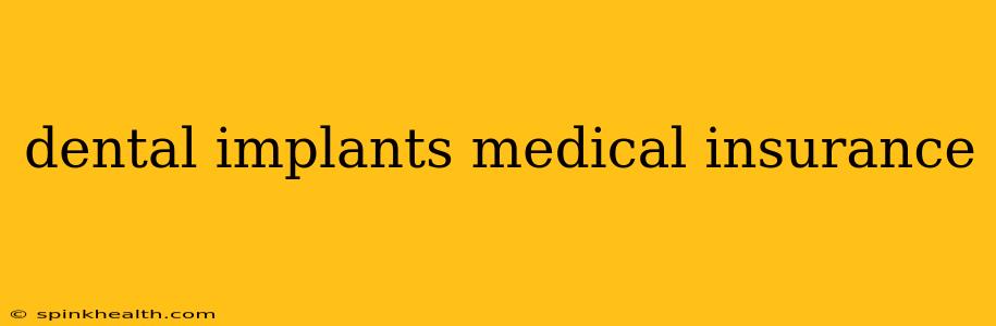 dental implants medical insurance