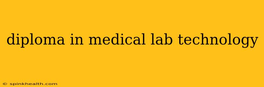 diploma in medical lab technology
