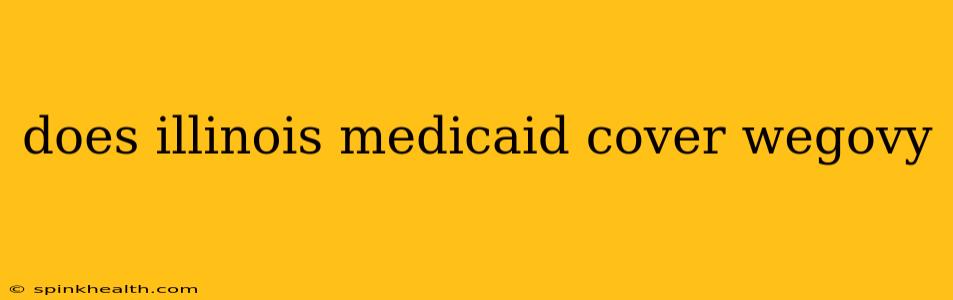 does illinois medicaid cover wegovy