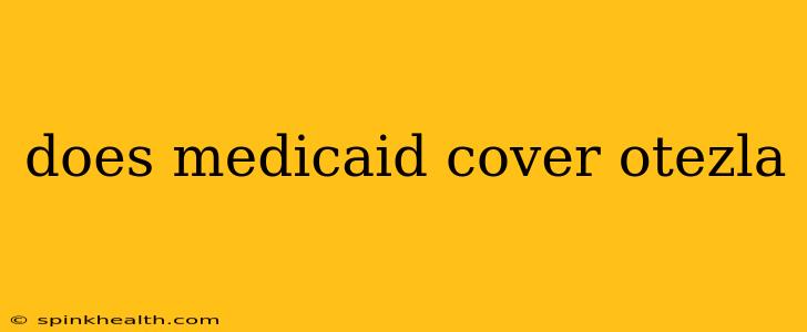does medicaid cover otezla