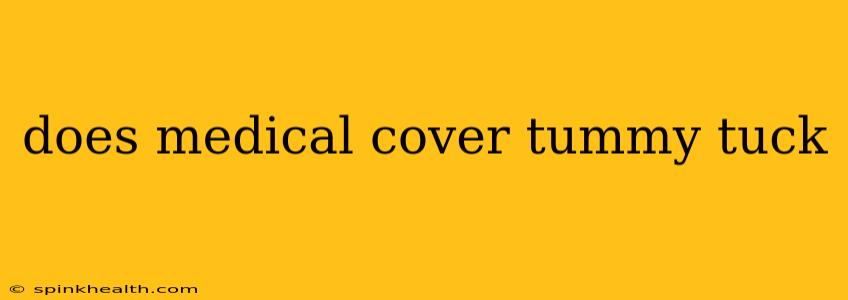 does medical cover tummy tuck
