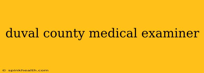 duval county medical examiner