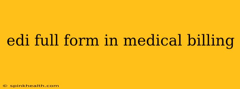 edi full form in medical billing