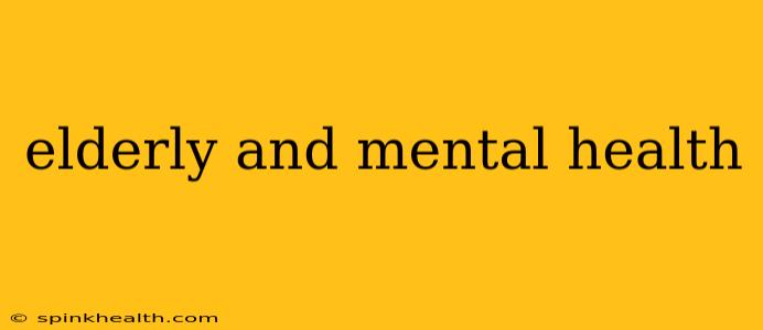 elderly and mental health