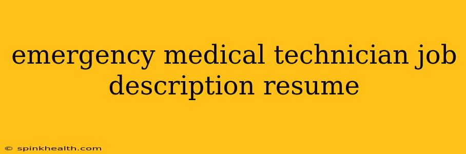 emergency medical technician job description resume