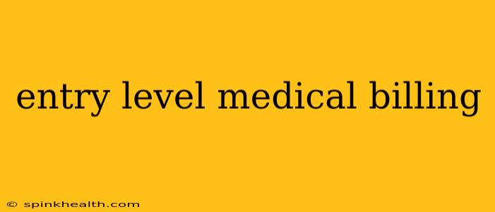 entry level medical billing