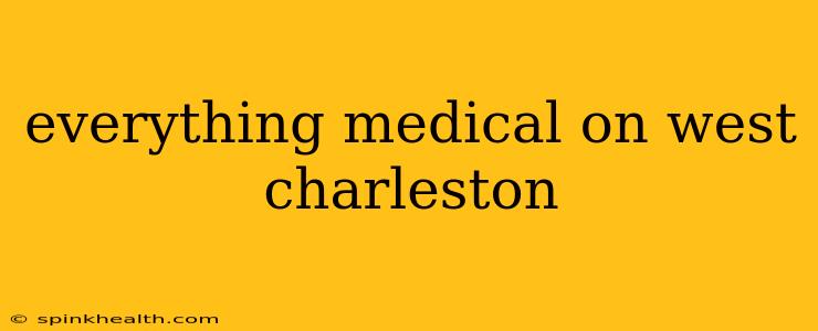 everything medical on west charleston