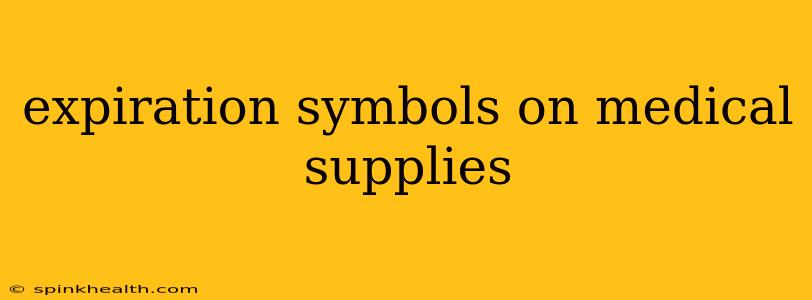 expiration symbols on medical supplies