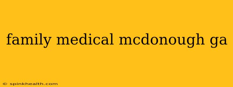family medical mcdonough ga