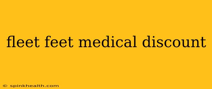 fleet feet medical discount