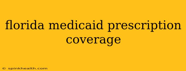 florida medicaid prescription coverage