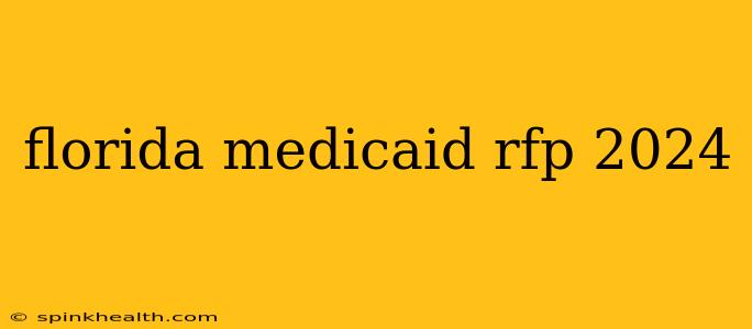 florida medicaid rfp 2024