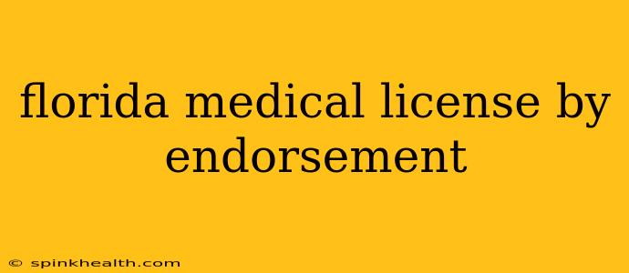 florida medical license by endorsement