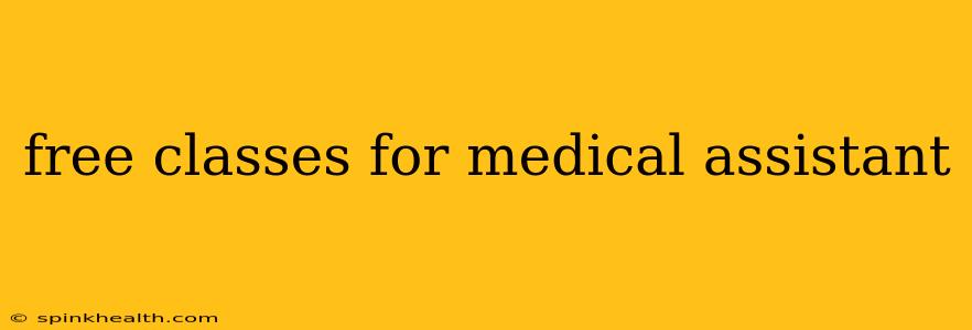 free classes for medical assistant