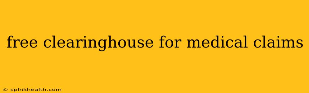 free clearinghouse for medical claims