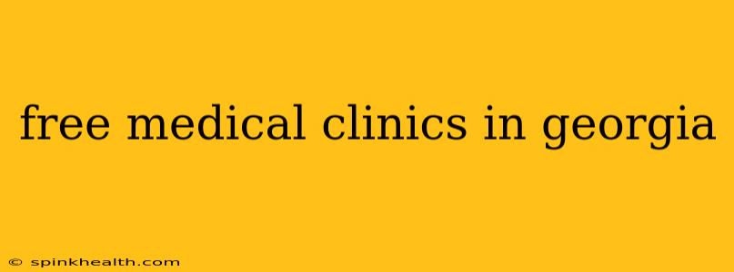 free medical clinics in georgia